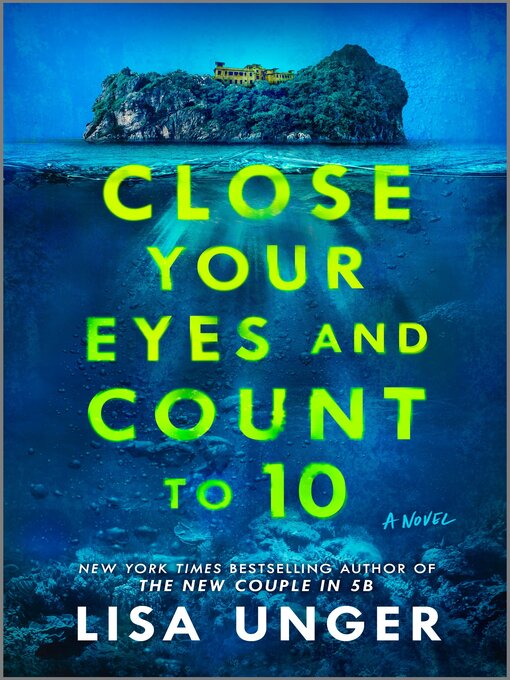 Title details for Close Your Eyes and Count to 10 by Lisa Unger - Available